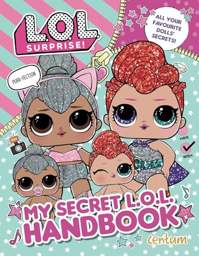 L.O.L. Surprise!: My Secret L.O.L. Handbook