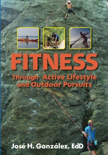 Fitness Through Active Lifestyle and Outdoor Pursuits