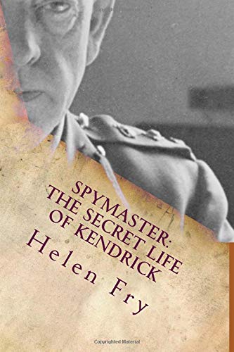 Spymaster: The Secret Life of Kendrick