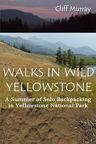 Walks in Wild Yellowstone