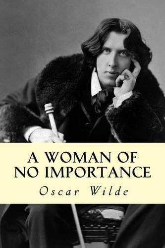 A Woman of No Importance