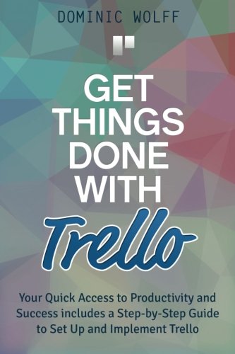 Get Things Done with Trello