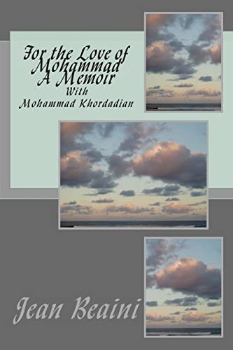 For the Love of Mohammad A Memoir