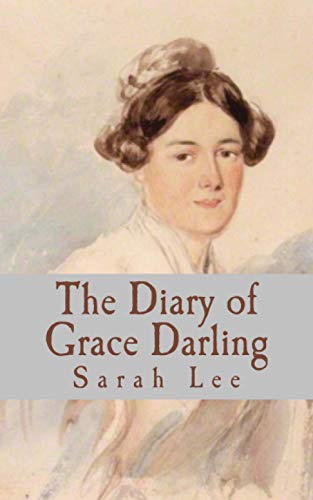 The Diary of Grace Darling
