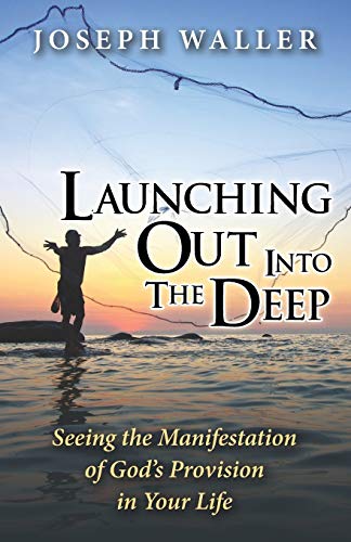 Launching Out Into the Deep