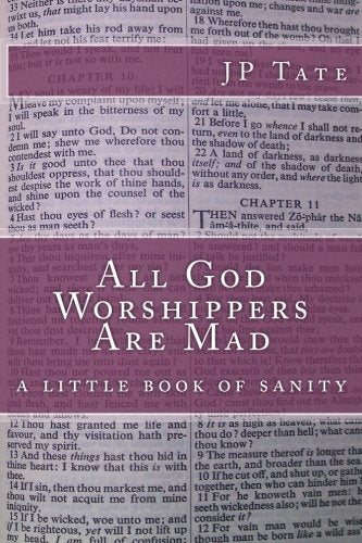 All God Worshippers Are Mad