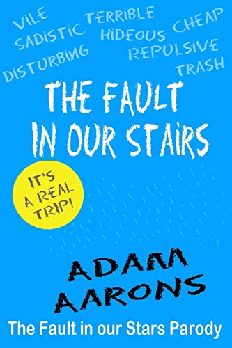 The Fault in Our Stairs
