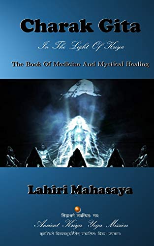 Charak Gita (The Book Of Medicine and Mystical Healing)
