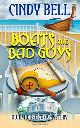 Boats and Bad Guys (Dune House Cozy Mystery Series)