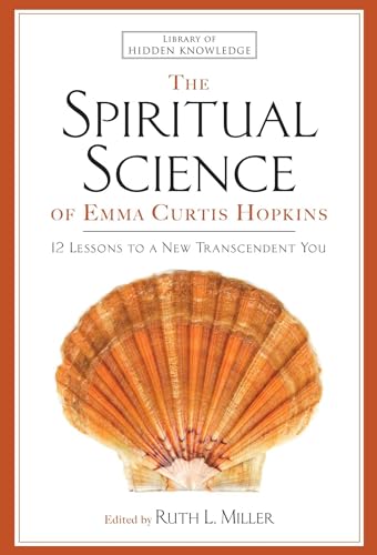 Spiritual Science of Emma Curtis Hopkins