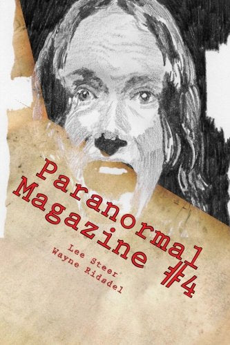 Paranormal Magazine #4: The Ghost Hunting Magazine