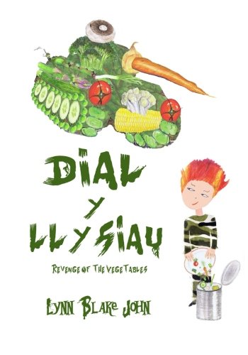 Dial y Llysiau (Welsh Edition)