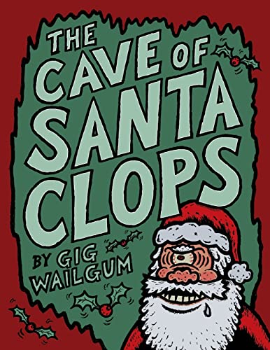 The Cave Of Santa Clops
