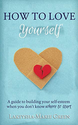 How to Love Yourself