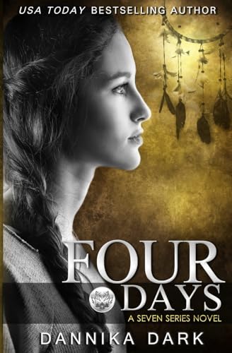 Four Days (Seven Series #4)