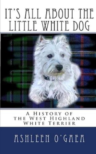 It's All About the Little White Dog