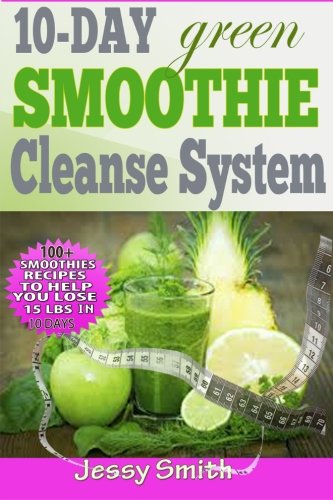 10-Day Green Smoothie Cleanse System
