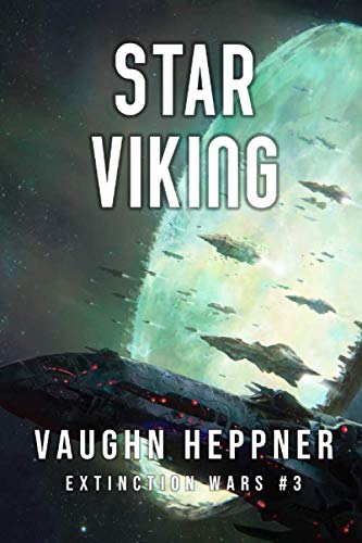 Star Viking: Volume 3 (Extinction Wars)