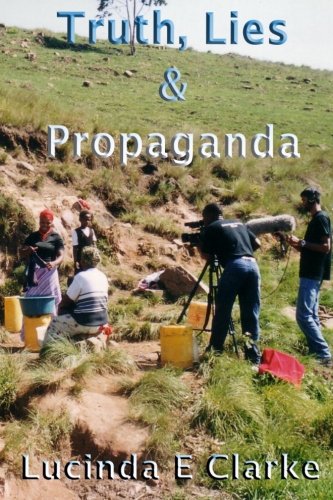 Truth, Lies and Propaganda