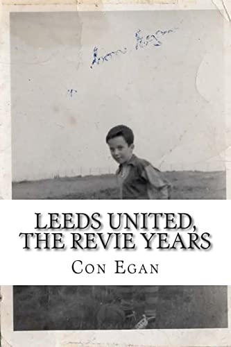 Leeds United, the Revie Years