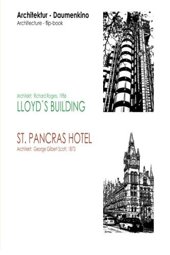 Architektur - Daumenkino: Lloyd`s building / St. Pancras Hotel (London Serie) (German Edition)