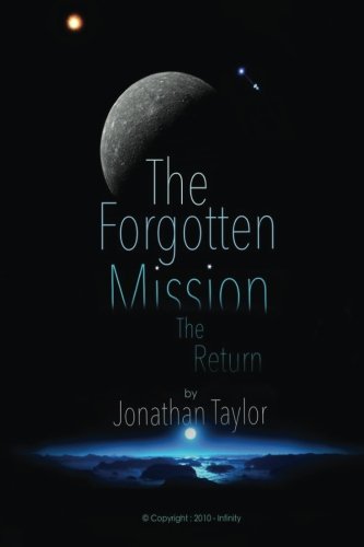 The Forgotten Mission: The Return (Volume 1)