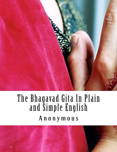 The Bhagavad Gita In Plain and Simple English