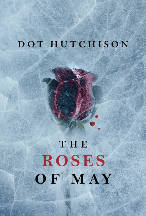 The Roses of May