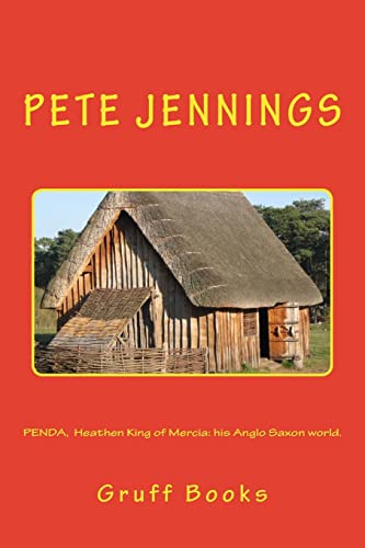 PENDA, Heathen King of Mercia