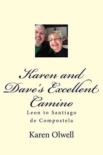 Karen and Dave's Excellent Camino