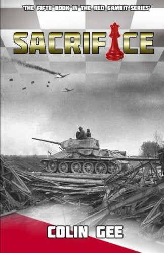 Sacrifice - the fifth book in the Red Gambit Series: The fifth book in the Red Gambit Series