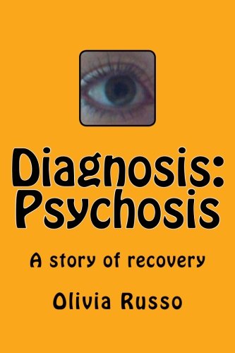 Diagnosis: Psychosis