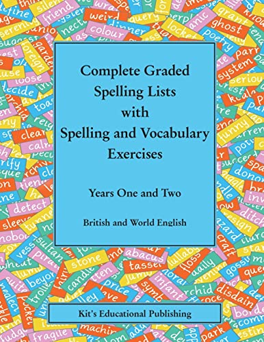 Complete Graded Spelling Lists with Spelling and Vocabulary Exercises