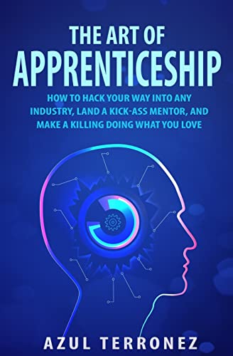 The Art of Apprenticeship
