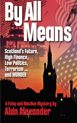 By All Means (Fiske and MacNee Mysteries)