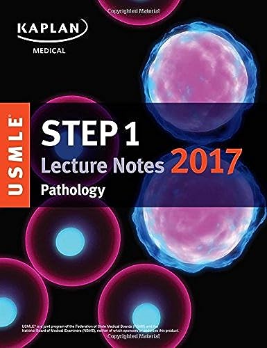 USMLE Step 1 Lecture Notes 2017: Pathology