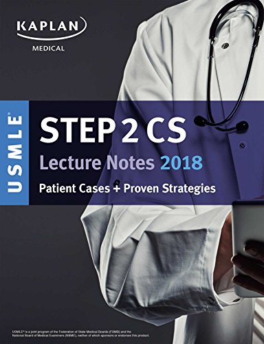 USMLE Step 2 CS Lecture Notes 2018