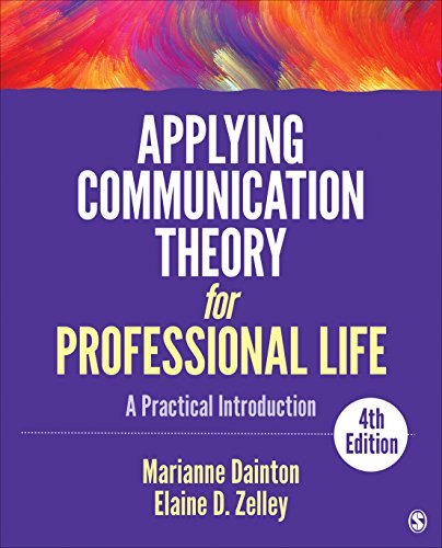 Applying Communication Theory for Professional Life