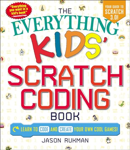 The Everything Kids' Scratch Coding Book