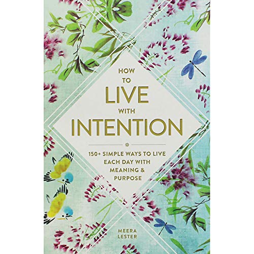 Meera Lester How to Live with Intention