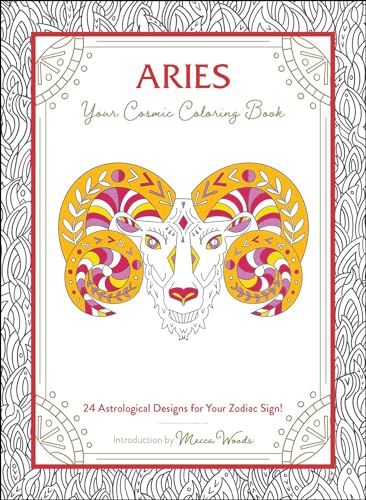 Aries: Your Cosmic Coloring Book