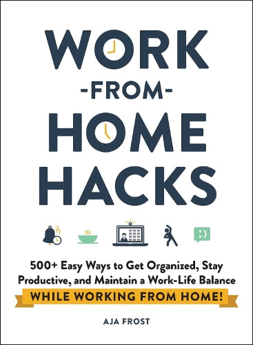 Work-from-Home Hacks