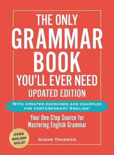 The Only Grammar Book You'll Ever Need, Updated Edition