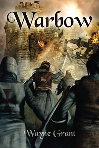 Warbow (The Saga of Roland Inness)