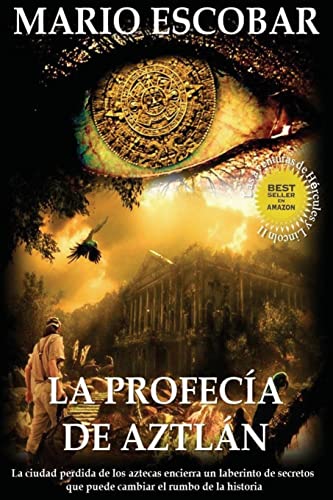 La profecia de Aztlan
