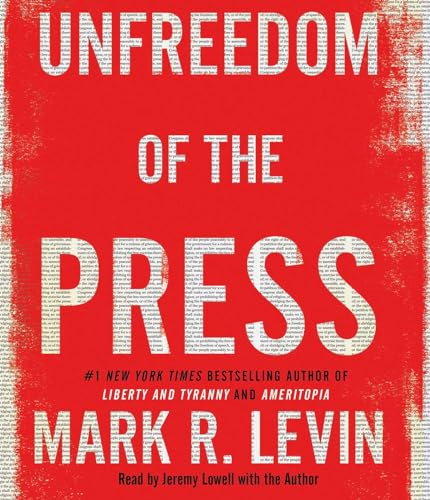 Unfreedom of the Press