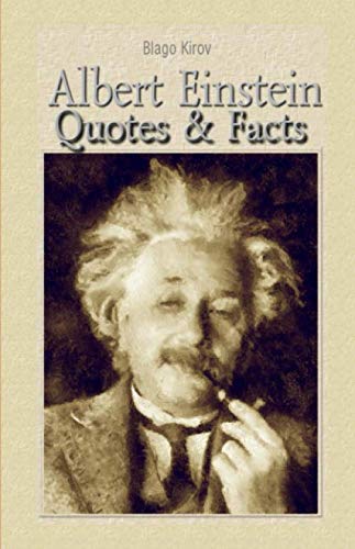 Albert Einstein: Quotes and Facts