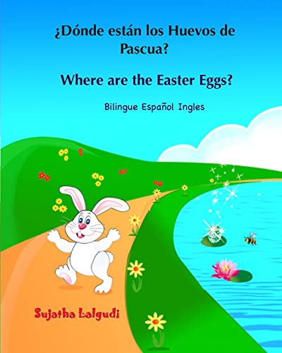 ?Donde estan los Huevos de Pascua? Where are the Easter Eggs?
