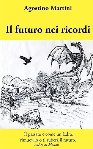 Il futuro nei ricordi