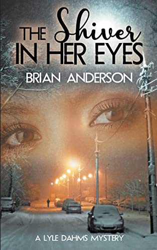The Shiver in Her Eyes